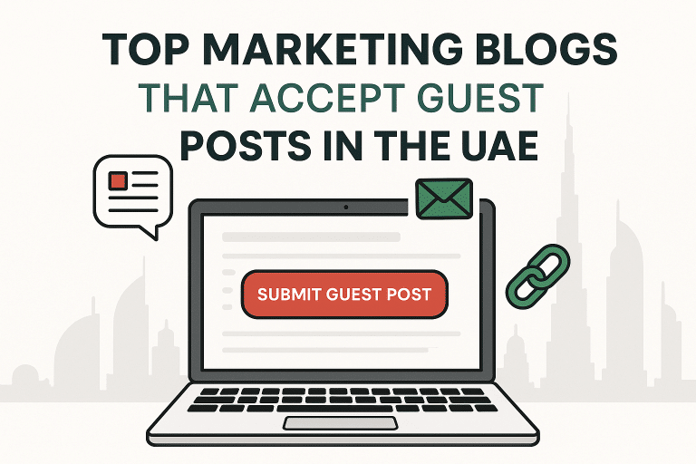 A clean, modern feature image with a laptop displaying a ‘Submit Guest Post’ button, surrounded by blogging and backlink icons. The background includes a subtle Dubai skyline silhouette, using UAE-inspired colors to highlight the topic of top marketing blogs